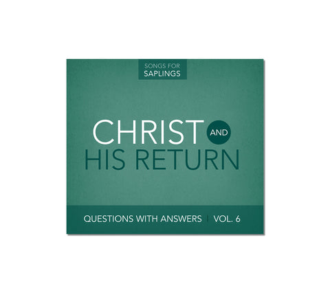 Questions with Answers Vol. 6: Christ and His Return (Digital Music Download)