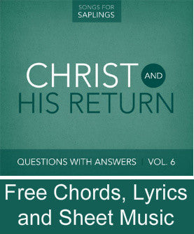 Questions with Answers Vol. 6: Christ and His Return - Free Resources