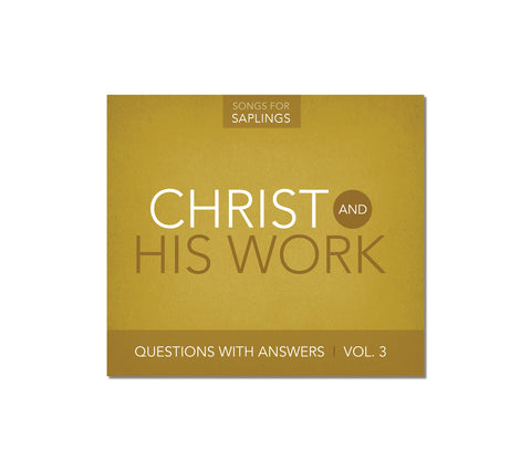 Questions with Answers Vol. 3: Christ and His Work (CD Format)